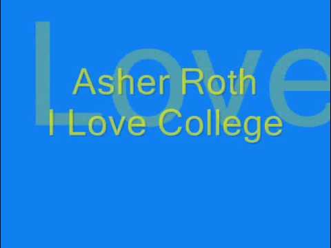 Asher Roth - I Love College (Dirty)