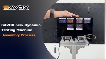 【SAVOX】SAVOX New Dynamic Testing Machine Assembly Process