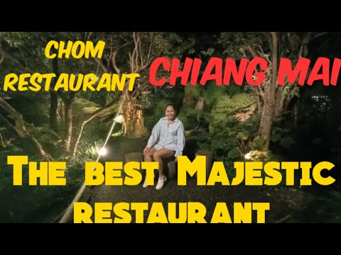 Chom Restaurant in Chiang Mai || The Majestic Restaurant || Best Thai food in Chiang Mai
