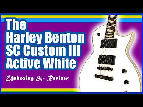 Harley Benton SC Custom III Active: An unboxing and review of the white rock guitar