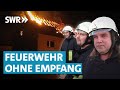 Gefährlich! Feuerwehr steckt im Funkloch