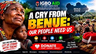 A CRY FROM BENUE: OUR PEOPLE NEED US