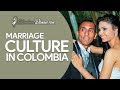 Marriage Culture in Colombia | Colombian Woman
