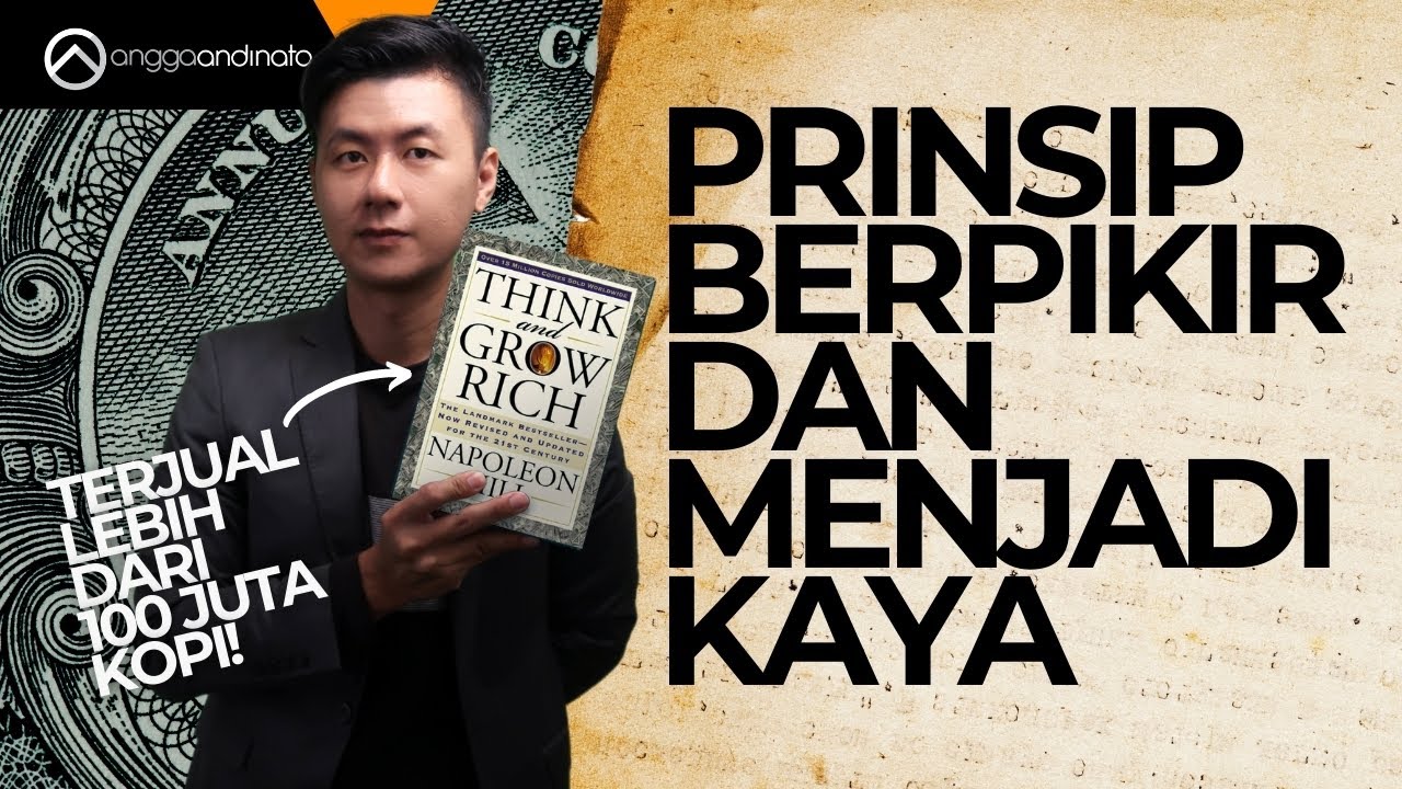 Prinsip Berpikir Dan Menjadi Kaya - Ringkasan Buku Napoleon Hill