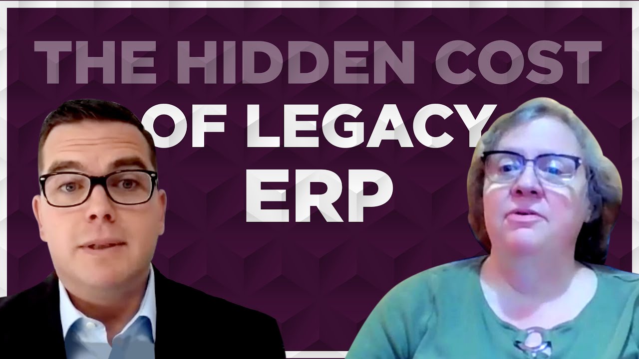 WEBINAR: The Hidden Cost of Legacy ERP - YouTube