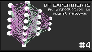 DF Experiments - An introduction to Neural Networks