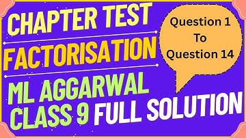Chapter Test Factorisation ML Aggarwal Class 9 Understanding ICSE Mathematics Factorise