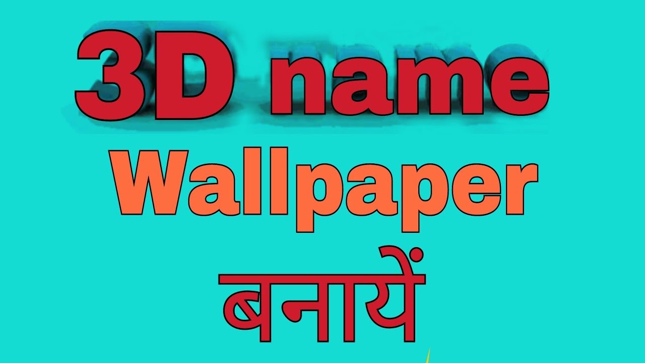 Name 3d Wallpaper 3d Name Live