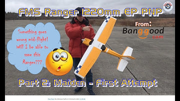 FMS Ranger 1220mm EP PNP with Floats from Banggood - Part 2: First Attempt to Maiden Flight