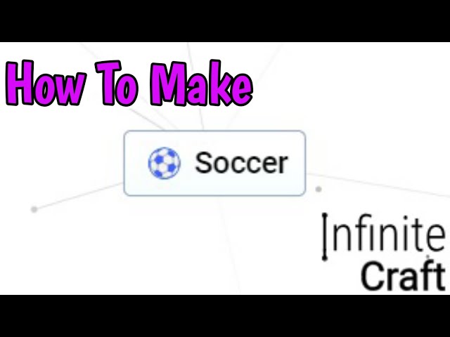 The Ultimate Guide to Crafting Soccer in Infinite Craft 3 sddefault