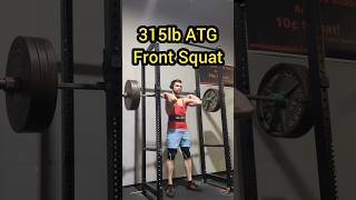 315lb ATG Front Squat (Max Depth)