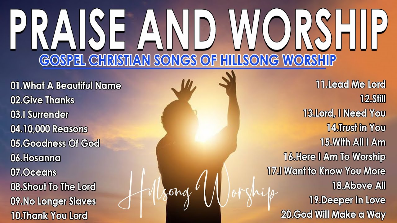 Hillsong Worship Best Praise Songs Collection 2024 – Gospel Christian ...