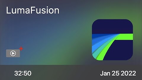 SCOM1120 - LumaFusion - Preview