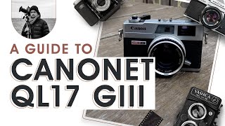 A Guide to the Canonet QL17 GIII