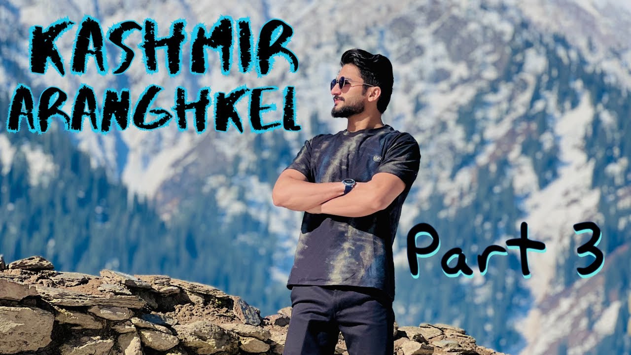 Hidden beauty of Kashmir/ Part#3