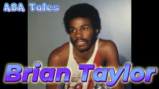 Brian Taylor: The ABA's Underrated Do-It-All Guard