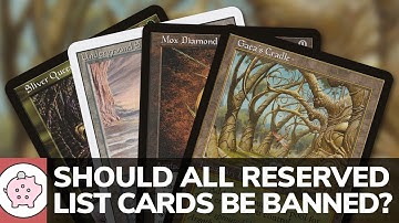 Should All Reserved List Cards Be Banned? | EDH | Expensive Cards | Magic the Gathering | Commander