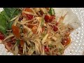 Lao Food: How I Make Papaya Salad For The Family