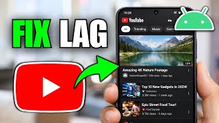How To Fix YouTube Lag On Android Phone