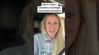 How To Become A Strategic Executive Assistant