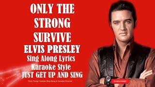 Download Lagu Elvis 1969 Only the Strong Survive 1080 Lyrics MP3