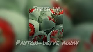 Payton-drive away (speed up)