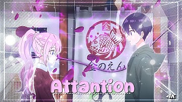 Attention - Shikimori「AMV/Edit」4K [ Free Project File ] !