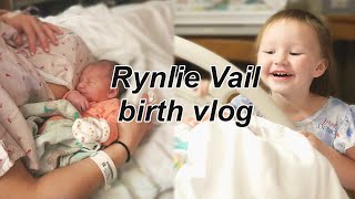 Rynlie Vail birth vlog