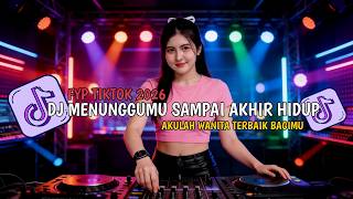 DJ MENUNGGUMU SAMPAI AKHIR HIDUP VIRAL TIKTOK DJ ANDIS REVOLUTION 2026