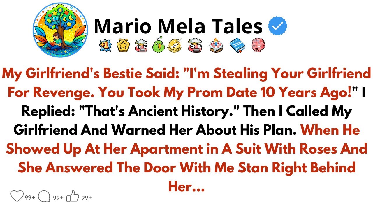 My Girlfriend's Bestie Said: 