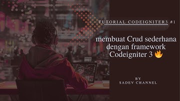 Tutorial 1 membuat website sederhana dengan bahasa pemrograman PHP menggunakan Framework CI 3