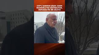 Dursun Çiçek, Chpnin Ön Seçim Adaylığı Için Mecliste Kızım İmamoğlunu Destekliyor