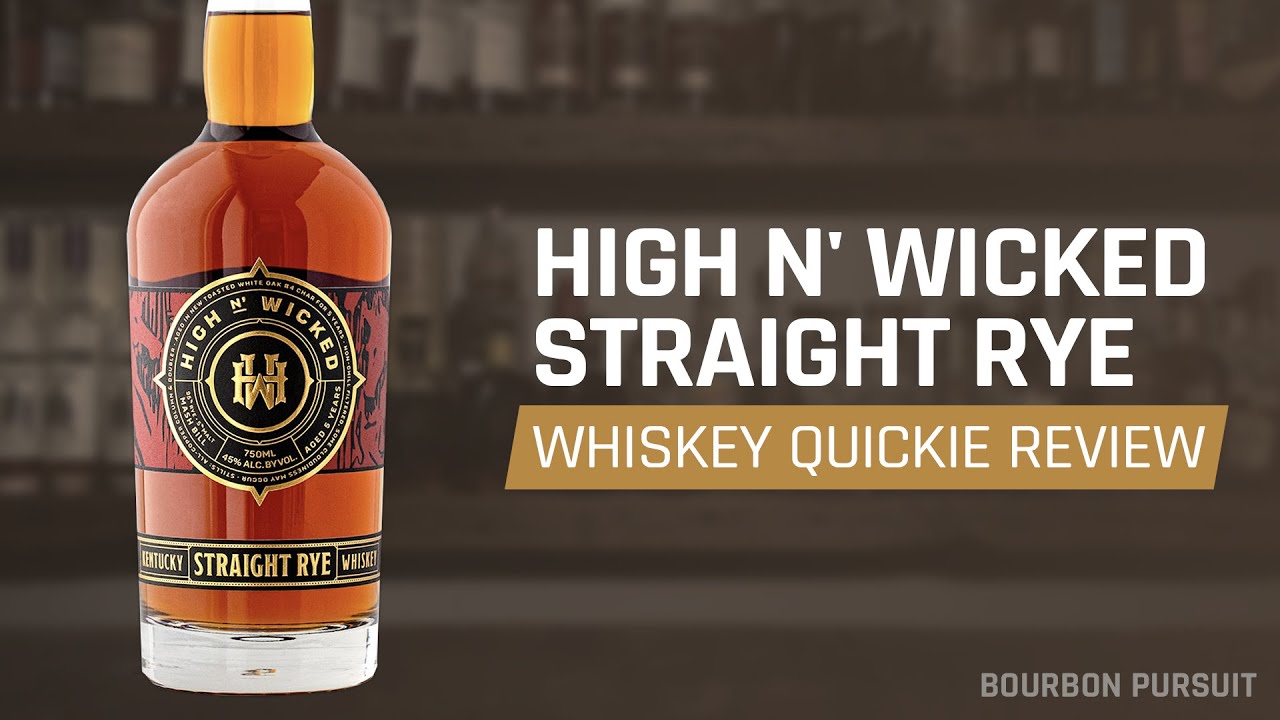 High N' Wicked Kentucky Straight Rye Whiskey Review | Whiskey Quickie