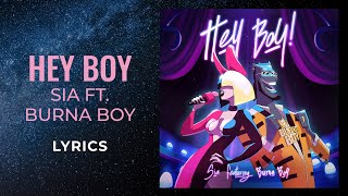 Sia - Hey Boy ft. Burna Boy (LYRICS) Resimi