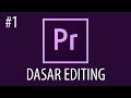 Cara Mengedit Video Dengan Adobe Premiere Pro #1