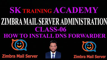 ZIMBRA MAIL SERVER I I CLASS 06 II HOW TO INSTALL DNS FORWARDER