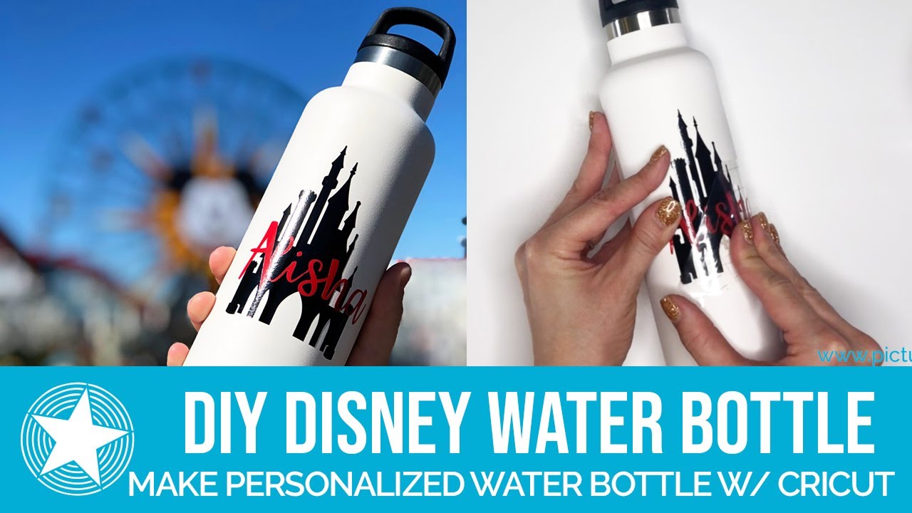 Personalize Water Bottles with Disney and Cricut - 100 Directions