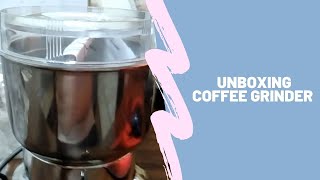 Unboxing Coffee Grinder