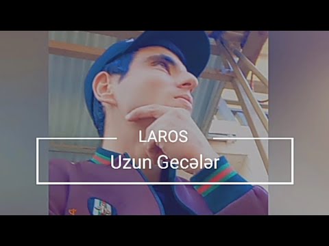 LAROS Uzun Gecələr Sus və dinlə yeni 2020