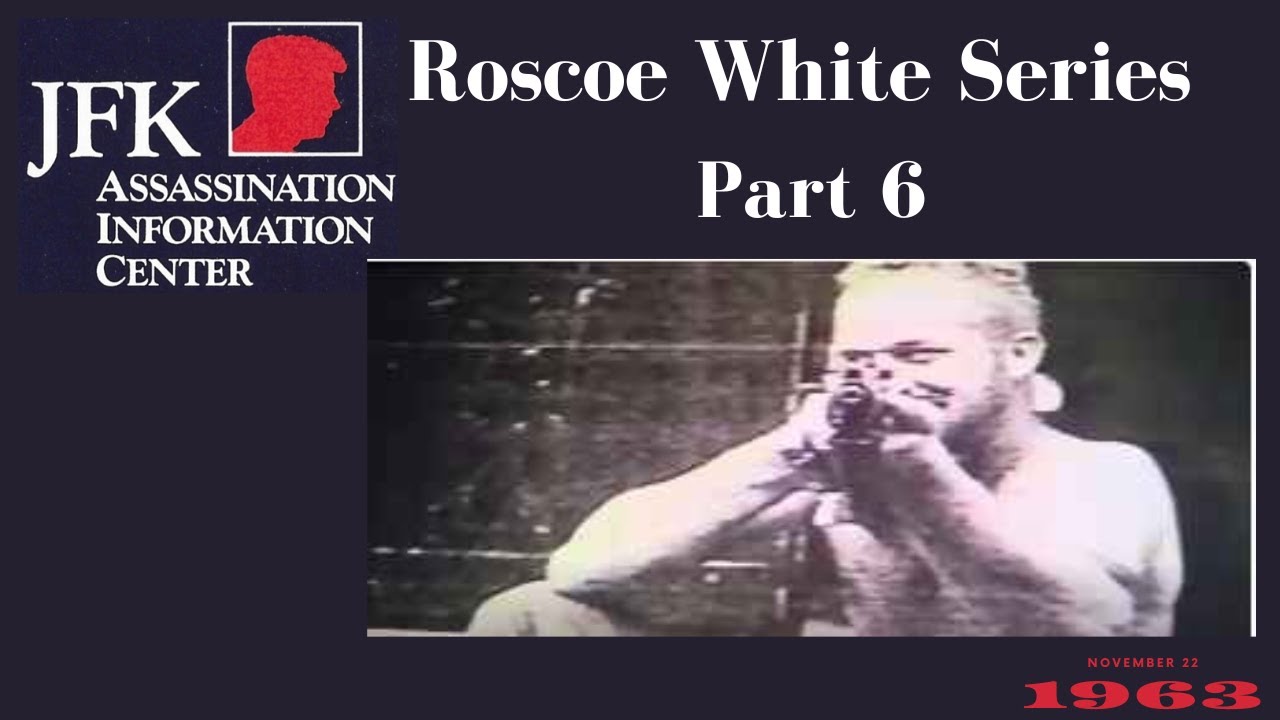 Roscoe White Series, [Part 6] - YouTube