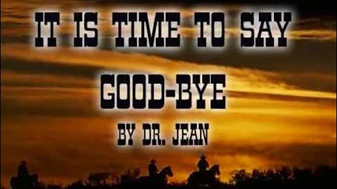 Time to Say Good-bye