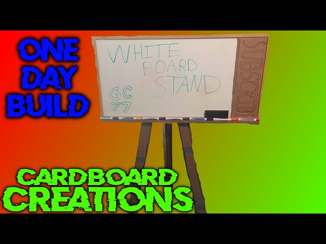 DIY* WHITEBOARD STAND! CARDBOARD CREATIONS (One Day Build) 