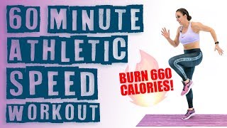 60 Minute Athletic Speed Workout 🔥Burn 660 Calories! 🔥