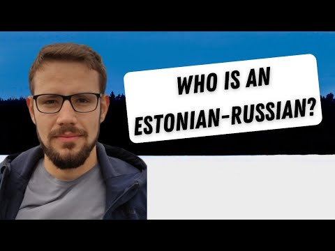 Video: Russi in Estonia: quanti sono e come ci vivono? Media estoni sulla Russia