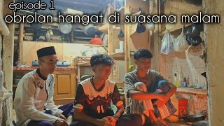 EP 1 UNDER THE VILLAGE SKY || BEYOND THE SILENCE OF THE NIGHT, THERE'S A STORY FULL OF WARMTH