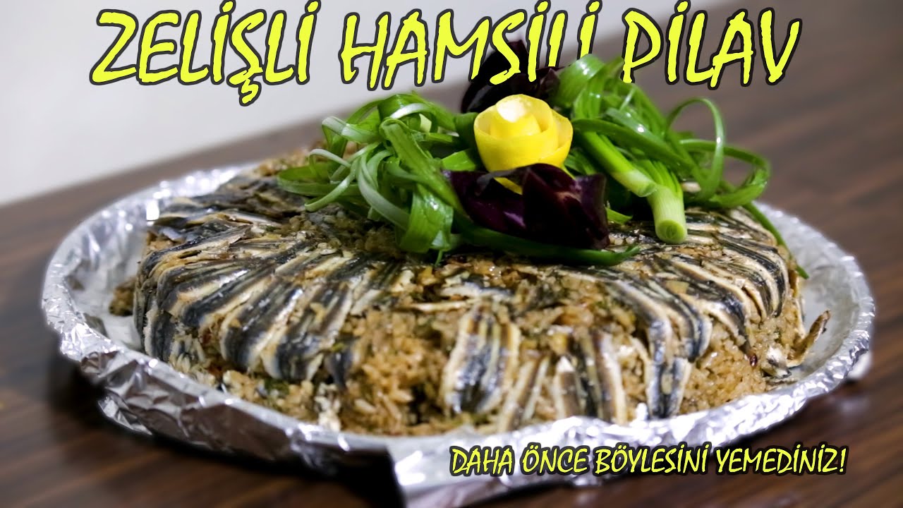 ZELİŞLİ HAMSİLİ PİLAV TARİFİ- YEMEK TARİFLERİ- KARTAL CHEFF
