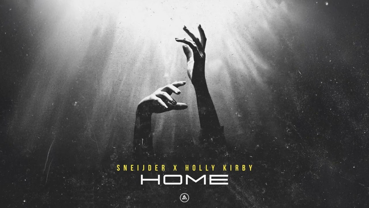 Watch Sneijder x Holly Kirby - Home on YouTube Watch Sneijder x Holly Kirby - Home on YouTube