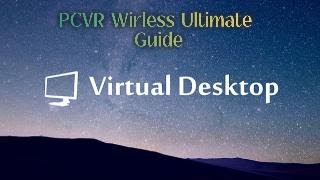 Quest 3 Virtual Desktop Ultimate Tutorial and Setup