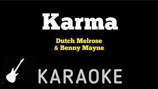 Dutch Melrose & Benny Mayne - KARMA | Karaoke Guitar Instrumental