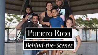 Behind-the-Scenes | Discover Humanity: Puerto Rico